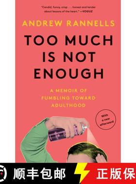 【3-4周达】Too Much Is Not Enough: A Memoir of Fumbling Toward Adulthood [9780525574866]