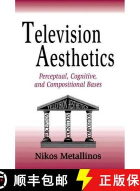 【3-4周达】Television Aesthetics: Perceptual, Cognitive and Compositional Bases [9780805822182]