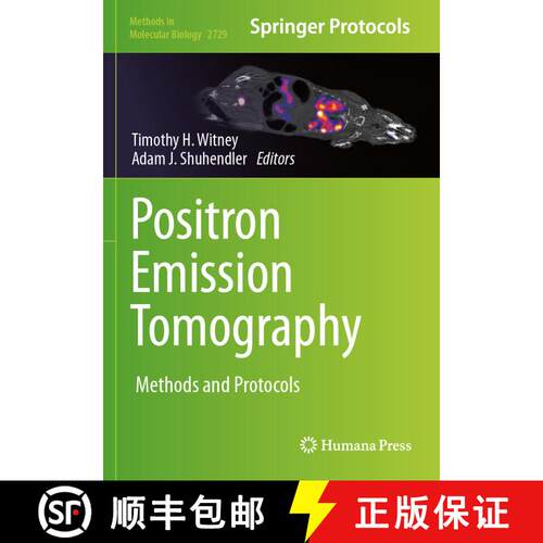 【3-4周达】Positron Emission Tomography: Methods and Protocols [9781071635018]