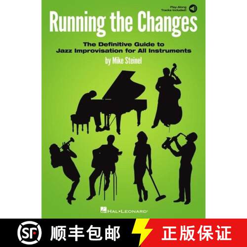 【3-4周达】Running the Changes by Mike Steinel Definitive Jazz Improvisation Guide for All Instrument... [9781705137277]