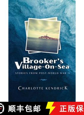 【3-4周达】Brooker's Village-On-Sea: Stories from Post-World War II [9781998394005]