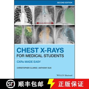 【3-4周达】Chest X-Rays For Medical Students - Cxrs Made Easy 2Nd Edition [Wiley医学] [9781119504153]