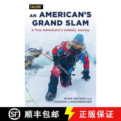 【3-4周达】An American's Grand Slam : A True Adventurer's Unlikely Journey [9781493060054]