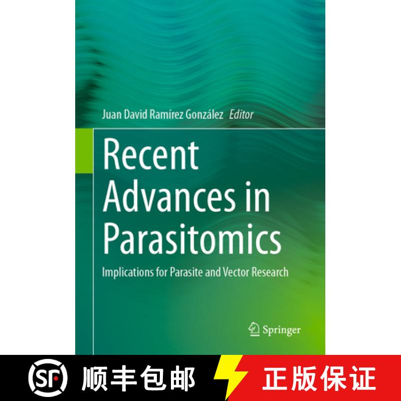 【3-4周达】Recent Advances in Parasitomics : Implications for Parasite and Vector Research [9783031705908]