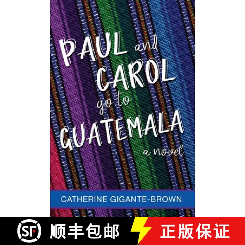 【3-4周达】Paul and Carol Go to Guatemala [9781735018492]
