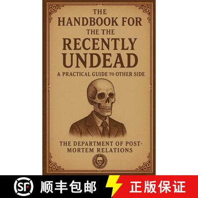 【3-4周达】The Handbook for the Recently Undead: A Practical Guide to the Other Side [9798232545581]