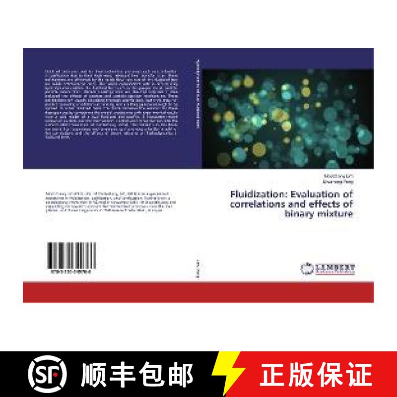 预订 Fluidization: Evaluation of Correlations and Effects of Binary Mixture [9783330349766]