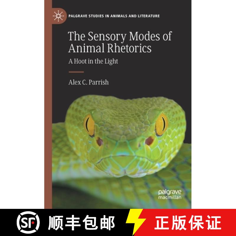 【4周达】The Sensory Modes of Animal Rhetorics : A Hoot in the Light [9783030767143]