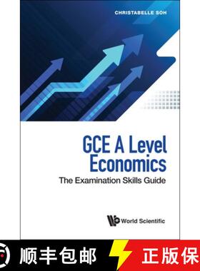【3-4周达】Gce a Level Economics: The Examination Skills Guide [9789811224850]