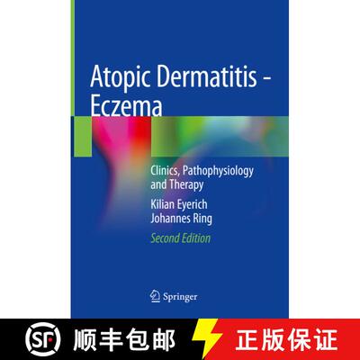 【3-4周达】精装 Atopic Dermatitis - Eczema: Clinics, Pathophysiology and Therapy (Second Edition 2023) [9783031124983]