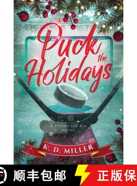 预订 Puck the Holidays: A Vipers Sin Bin Novel [9798988760917]