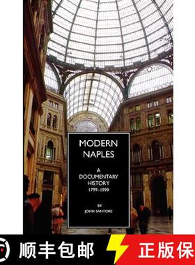 【3-4周达】Modern Naples, 1799-1999: A Documentary History, 1799-1999 [9780934977531]