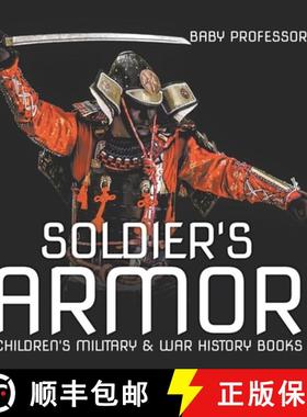 预订 Soldier's Armor | Children's Military & War History Books [9798869444257]