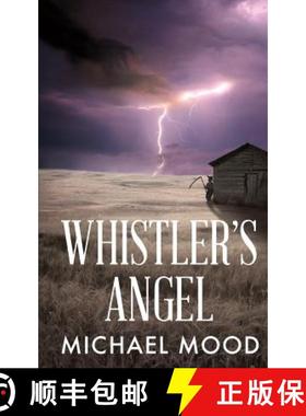 【3-4周达】Whistler's Angel [9780578200293]