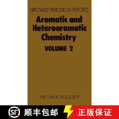 【3-4周达】Aromatic & Heteroaromatic Chemistry, Vol 2: Volume 1 [9780851867632]