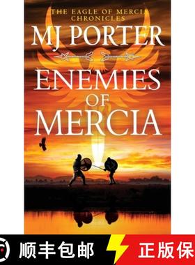 【3-4周达】Enemies of Mercia: The BRAND NEW instalment in the bestselling Dark Ages adventure series ... [9781837512164]