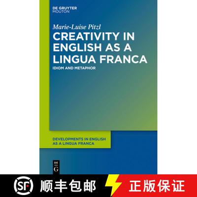 【3-4周达】精装 Creativity in English as a Lingua Franca – Idiom and Metaphor [9781501516887]