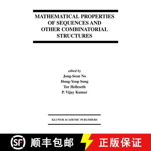 【3-4周达】精装 Mathematical Properties of Sequences and Other Combinatorial Structures [9781402074035]