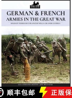 【3-4周达】German & French Armies in the Great War: Soldati tedeschi e francesi nella grande guerra [9788893273022]