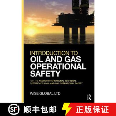 【3-4周达】Introduction to Oil and Gas Operational Safety: For the Nebosh International Technical Cer... [9780415730778]