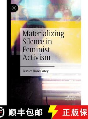 【3-4周达】Materializing Silence in Feminist Activism [9783030810689]