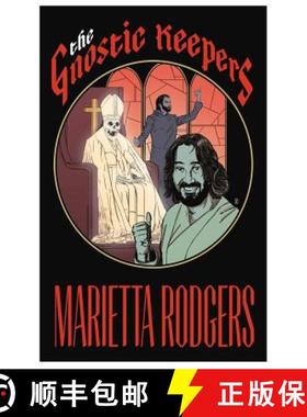 预订 The Gnostic Keepers [9781630664817]