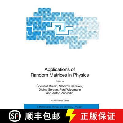 【3-4周达】Applications of Random Matrices in Physics [9781402045295]