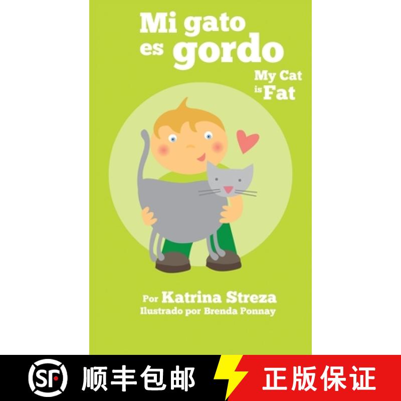 【3-4周达】My Cat is Fat / Mi Gato es Gordo [9781532439803]
