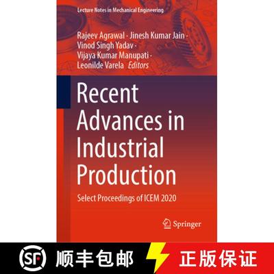 【3-4周达】Recent Advances in Industrial Production : Select Proceedings of ICEM 2020 (1st ed. 2022) [9789811652806]