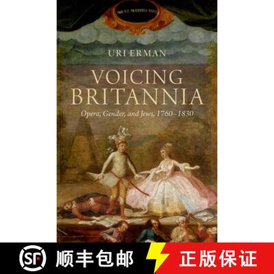 【3-4周达】精装 Voicing Britannia: Opera, Gender, and Jews, 1760-1830 [9780197784044]