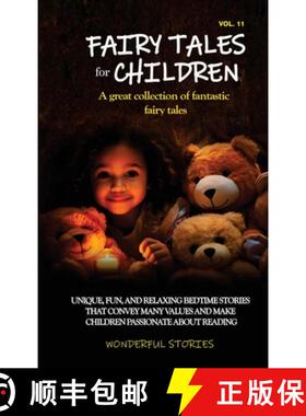 【3-4周达】Fairy Tales for Children A great collection of fantastic fairy tales. (Vol. 11): Unique, f... [9798869149749]