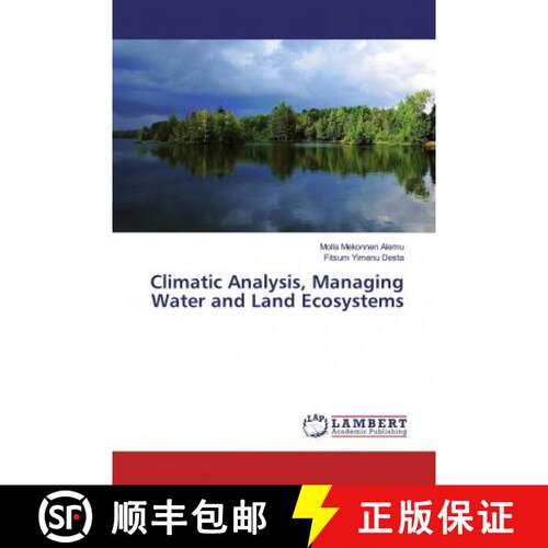 预订 Climatic Analysis, Managing Water and Land Ecosystems [9786139442782]