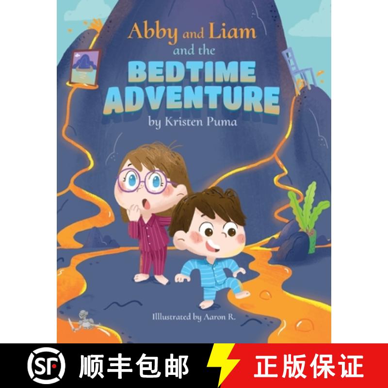 【2-3周达】Abby and Liam and the Bedtime Adventure [9798822948822]