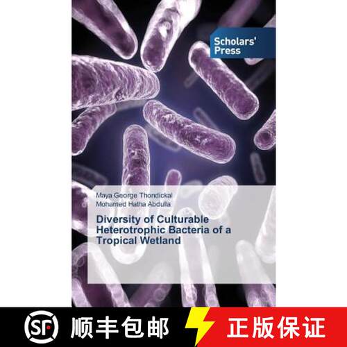 预订 Diversity of Culturable Heterotrophic Bacteria of a Tropical Wetland [9783639719406]