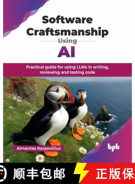 【3-4周达】Software Craftsmanship Using AI: Practical guide for using LLMs in writing, reviewing and ... [9789365892420]
