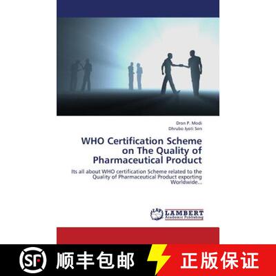 预订 Who Certification Scheme on the Quality of Pharmaceutical Product [9783659377532]