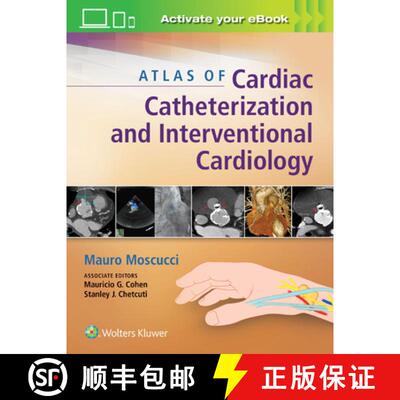 【3-4周达】精装 Atlas of Cardiac Catheterization and Interventional Cardiology: Practical Images for ... [9781451195163]