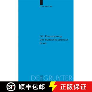 【3-4周达】精装 Die Finanzierung der Bundeshauptstadt Bonn [9783110190908]