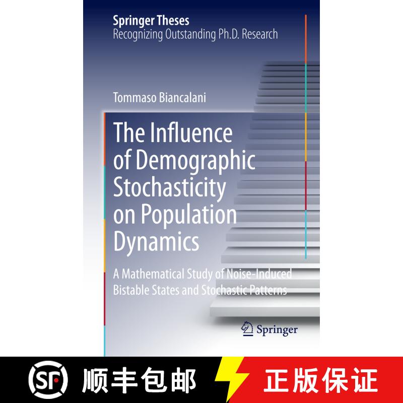 【3-4周达】精装 The Influence of Demographic Stochasticity on Population Dynamics : A Mathematical St... [9783319077277] - 实物图