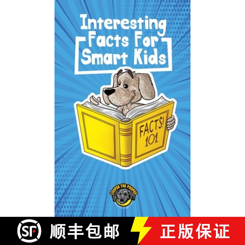 【3-4周达】Interesting Facts for Smart Kids: 1,000+ Fun Facts for Curious Kids and Their Families [9781953884114]