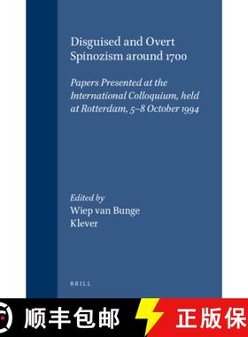 预订 Disguised and Overt Spinozism Around 1700: Papers Presented at the International Colloquium, Hel... [9789004103078]