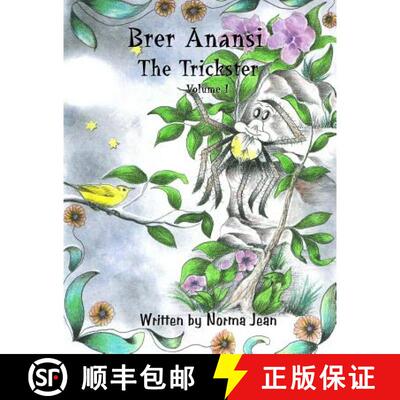 【3-4周达】Brer Anansi the Trickster Volume I [9780978030766]