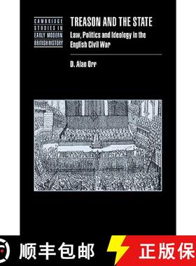 【3-4周达】Treason and the State: Law, Politics and Ideology in the English Civil War - Treason and t... [9780521037334]