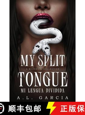 【3-4周达】My Split Tongue // Mi Lengua Dividida: A Bilingual Collection [9781958228944]