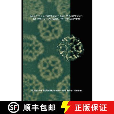 【3-4周达】Molecular Biology and Physiology of Water and Solute Transport [9780306465017]