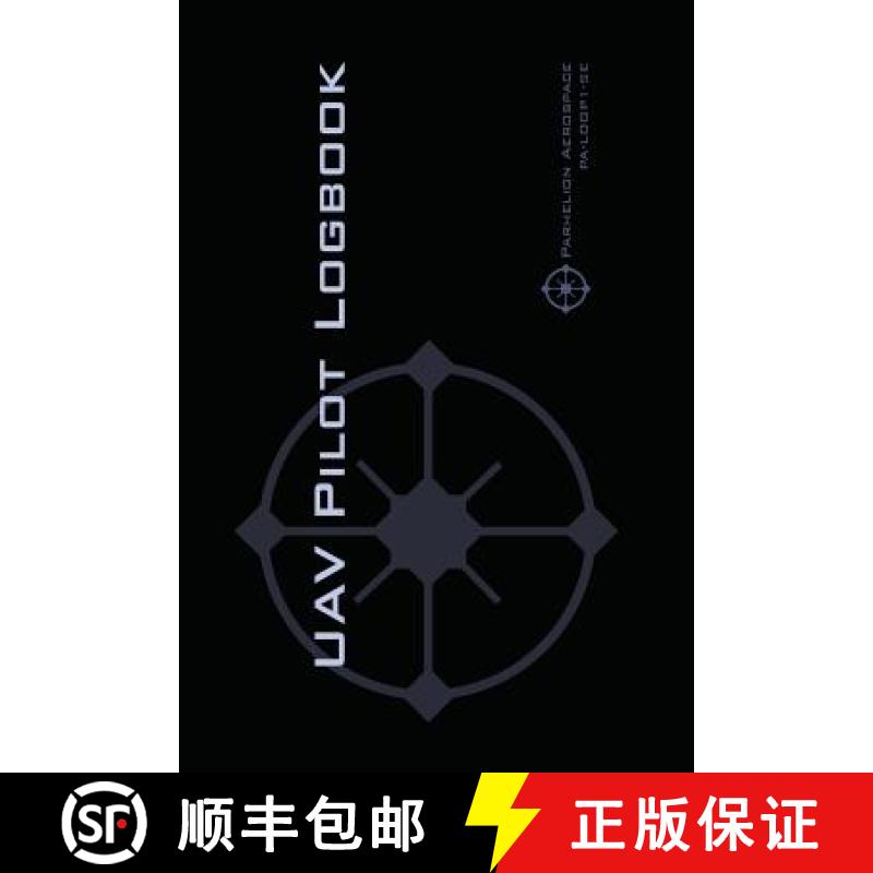 【2-3周达】Uav Pilot Logbook: An Easy-to-Use Drone Flight Logbook With Space For 1000 Flights - Log Y... [9783033060326]