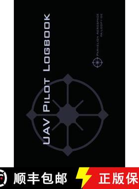 【3-4周达】Uav Pilot Logbook: An Easy-to-Use Drone Flight Logbook With Space For 1000 Flights - Log Y... [9783033060326]