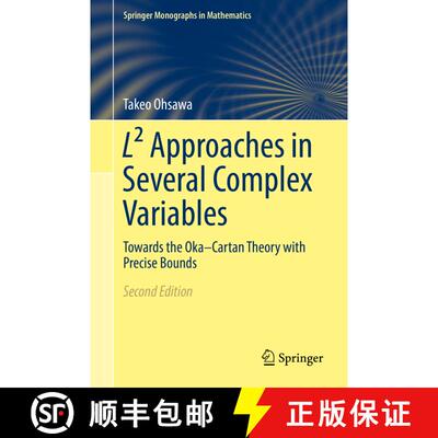 【3-4周达】精装 L(2) Approaches in Several Complex Variables: Towards the Oka-Cartan Theory with Prec... [9784431568513]