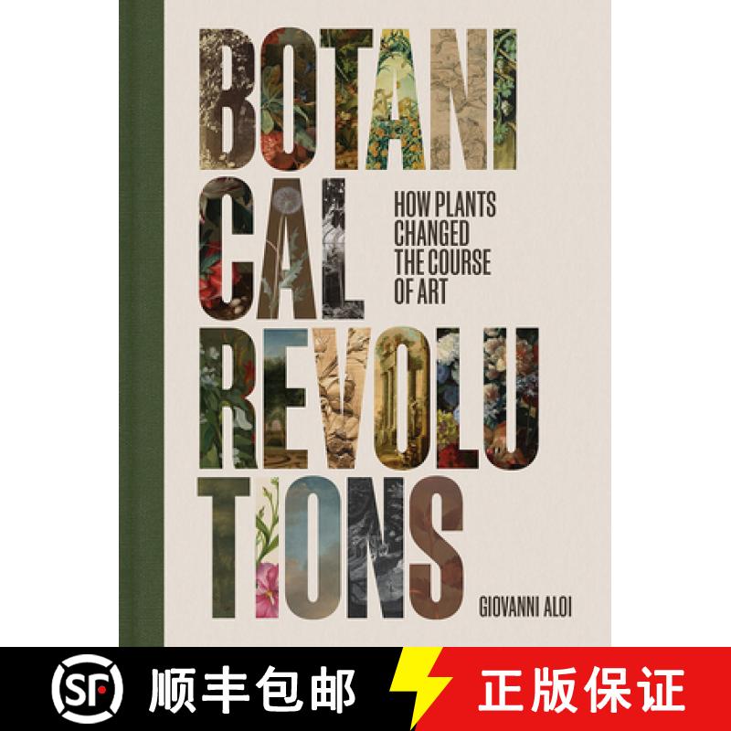 【3-4周达】Botanical Revolutions: How Plants Changed the Course of Art [9781606069479]