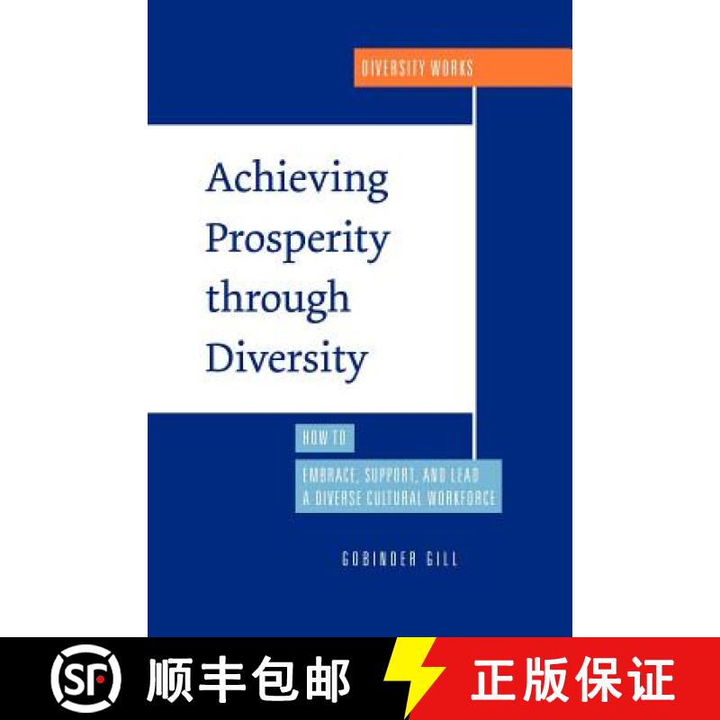 【2-3周达】Achieving Prosperity Through Diversity: How to Embrace, Support, and Lead a Diverse Cultur... [9781933817606]